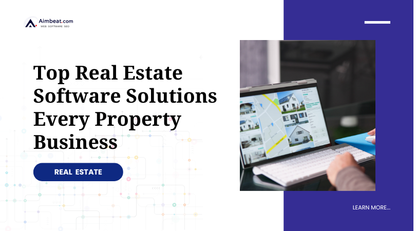 Top Real Estate Software Solutions for 2025