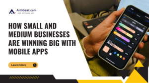 Read more about the article How Small & Medium Businesses Are Winning Big with Affordable Mobile Apps