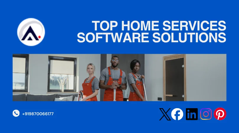 Read more about the article Top Home Services Software Solutions in 2025
