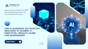 Read more about the article CRM & Business Automation Services in Mumbai: A Practical Growth Guide for Businesses