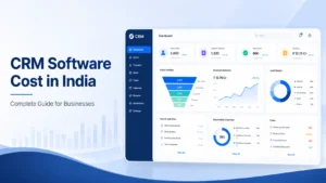 Read more about the article CRM Software Cost in India: Complete Guide for Businesses (2026)