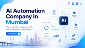 Read more about the article AI Automation Company in Mumbai: Services, Process, Cost and What to Expect