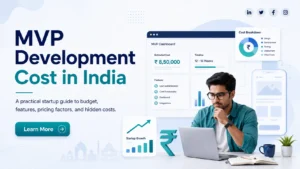 Read more about the article MVP Development Cost for Startups in India: A Practical Cost Breakdown for Founders
